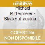 Michael Mittermeier - Blackout-austria Edition cd