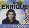 Luis Enrique - 10 De Coleccion cd