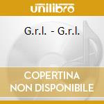 G.r.l. - G.r.l. cd