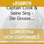 Captain Cook & Seine Sing - Die Grosse Western-party cd