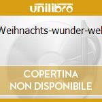 Weihnachts-wunder-welt cd