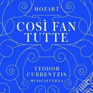 Wolfgang Amadeus Mozart - Cosi' Fan Tutte (3 Cd) cd musicale di Teodor Currentzis