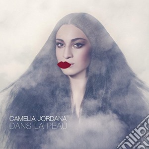 Camelia Jordana - Dans La Peau cd musicale di Camelia Jordana