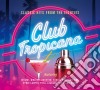 Club Tropicana: Classic Hits From The Eighties / Various (3 Cd) cd