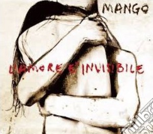 Mango - L'Amore E' Invisibile cd musicale di Mango
