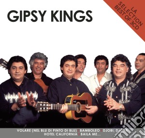 Gipsy Kings - La Selection (3 Cd) cd musicale di Gipsy Kings