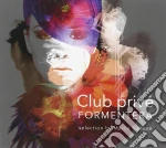 Club Prive' Formentera Selection By Marco Fullone (2 Cd) cd