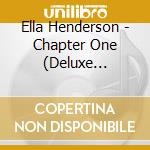 Ella Henderson - Chapter One (Deluxe Version) cd