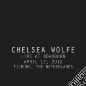 (LP Vinile) Chelsea Wolfe - Live At Roadburn lp vinile di Chelsea Wolfe
