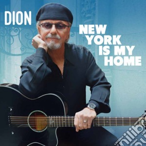 Dion - New York Is My Home cd musicale di Dion