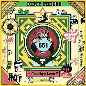 Dirty Fences - Goodbye Love cd musicale di Fences Dirty