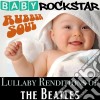 Baby Rockstar: Rubber Soul - Lullaby Renditions Of The Beatles / Various cd