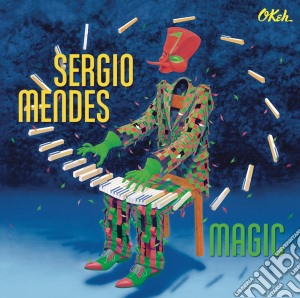 Sergio Mendes - Magic cd musicale di Sergio Mendes