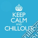 Keep Calm & Chillout / Various (2 Cd) cd