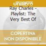 Ray Charles - Playlist: The Very Best Of cd