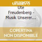 Ute Freudenberg - Musik Unserer Generation cd
