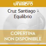 Cruz Santiago - Equilibrio cd