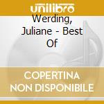 Werding, Juliane - Best Of cd musicale di Werding, Juliane