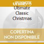 Ultimate Classic Christmas cd