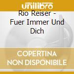 Rio Reiser - Fuer Immer Und Dich cd
