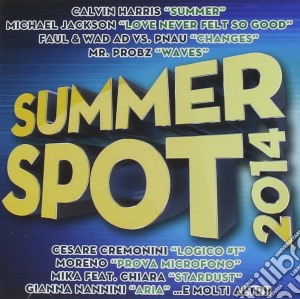 Summer spot 2014 cd musicale di Artisti Vari