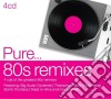 Pure: 80s Remixes / Various (4 Cd) cd