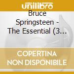 Bruce Springsteen - The Essential (3 Cd) cd musicale di Bruce Springsteen