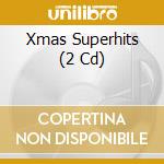 Xmas Superhits (2 Cd) cd