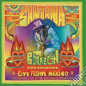 Santana - Corazon - Live From Mexico cd musicale di Santana