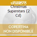Christmas Superstars (2 Cd) cd