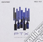 Pentatonix - Ptx Vols. 1 & 2 (Australian Edition)