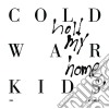 Cold War Kids - Hold My Home cd