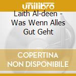 Laith Al-deen - Was Wenn Alles Gut Geht cd