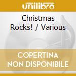 Christmas Rocks! / Various cd