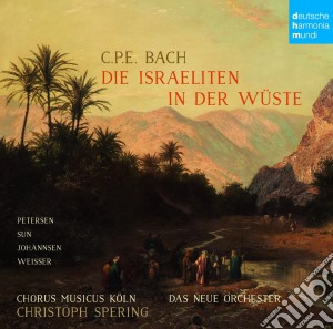 Carl Philipp Emanuel Bach - Die Israeliten In Der Wuste cd musicale di Das neue orchester