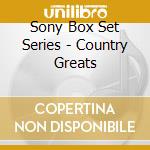Sony Box Set Series - Country Greats cd musicale di Sony Box Set Series