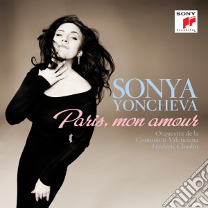 Sonya Yoncheva: Paris, Mon Amour cd musicale di Yoncheva Sonya