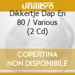 Dikkertje Dap En 80 / Various (2 Cd) cd