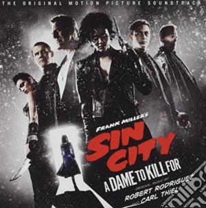Sin City: A Dame To Kill For / O.S.T. cd musicale