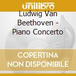 Ludwig Van Beethoven - Piano Concerto cd