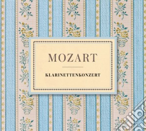 Wolfgang Amadeus Mozart - Klarinettenkonzert cd musicale di Wolfgang Amadeus Mozart