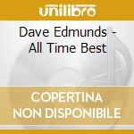 Dave Edmunds - All Time Best cd