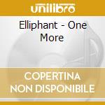 Elliphant - One More cd