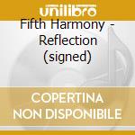 Fifth Harmony - Reflection (signed) cd
