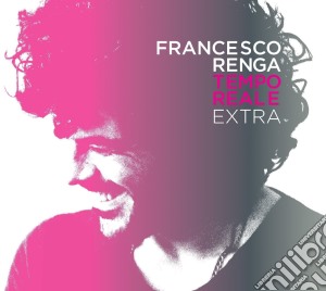 Tempo reale extra cd musicale di Francesco Renga