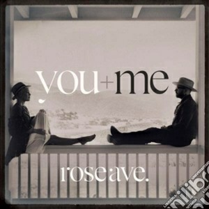 You+me - Rose Ave. cd musicale di You+me