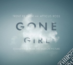 Trent Reznor And Atticus Ross - Gone Girl (Soundtrack From The Motion Picture) (2 Cd) cd musicale di Trent reznor & attic