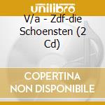 V/a - Zdf-die Schoensten (2 Cd) cd