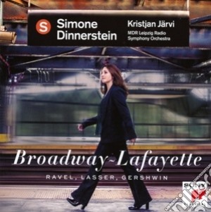 Simone Dinnerstein - Maurice Ravel / Lasser / George Gershwin - Broadway Lafayette cd musicale di Simone Dinnerstein