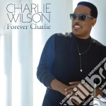 Charlie Wilson - Forever Charlie cd